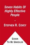 The seven habits of highly effective people / Stephen R. Covey.
